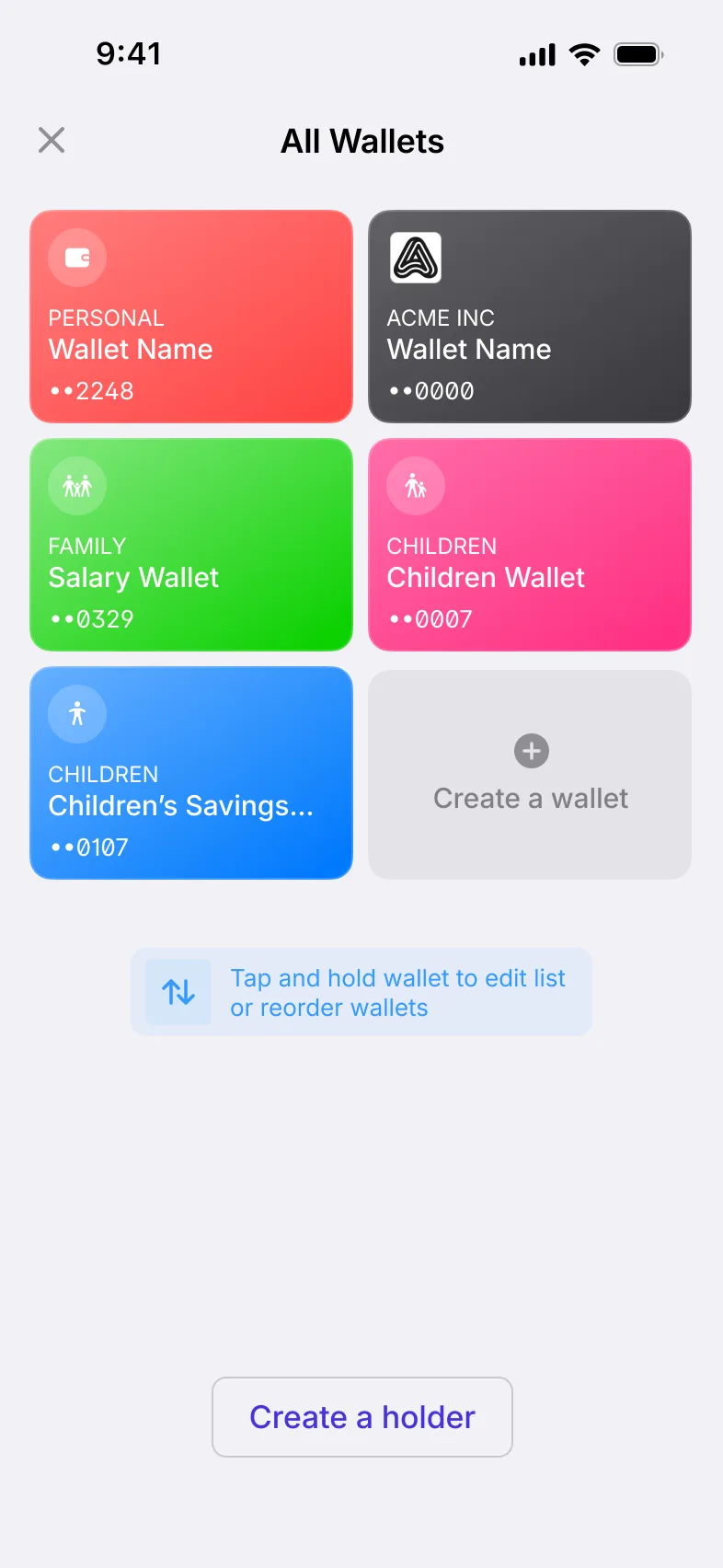 All wallets: personal, family and children’s wallets, and a business account holder